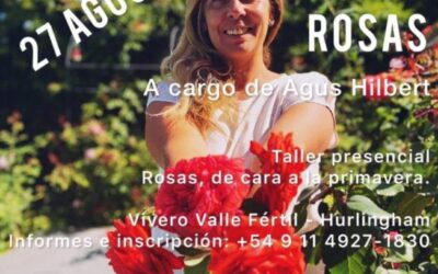 Taller de » Rosas, de cara a la Primavera» en el Vivero Valle Fértil de Hurlingham