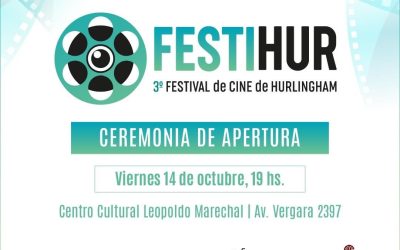 Llega la 3era. Edición del FESTIHUR – Festival de Cine de Hurlingham 2022
