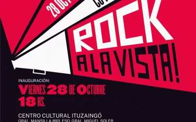 LA MUESTRA “ROCK A LA VISTA!” LLEGA A ITUZAINGÓ