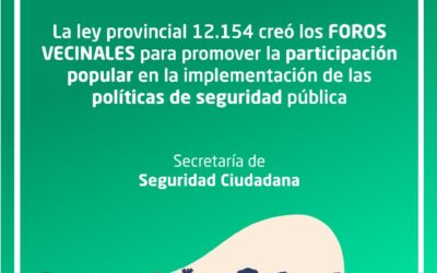 FOROS VECINALES DE SEGURIDAD: QUE SON, QUE FUNCIÓN CUMPLEN, Y COMO PARTICIPAR
