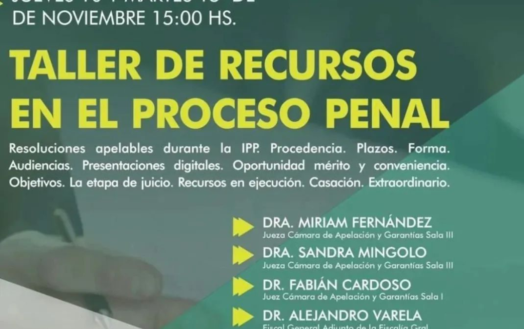 Hoy: «Taller de Recursos en el Proceso Penal» en el Colegio de Abogados de Morón