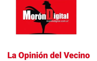 La opinión del vecino:  «MORON ES DE TODOS»