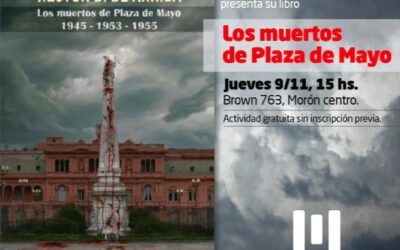 Se presentará en la Biblioteca Municipal de Morón el libro » Los Muertos de Plaza de Mayo «