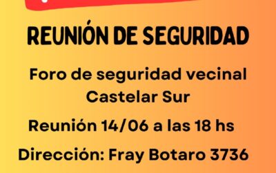 CASTELAR SUR: SE LLEVARÁ A CABO UNA NUEVA REUNIÓN ABIERTA DE SEGURIDAD