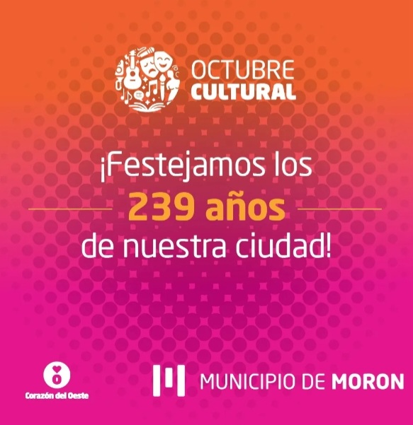 En octubre Morón festeja sus 239 años