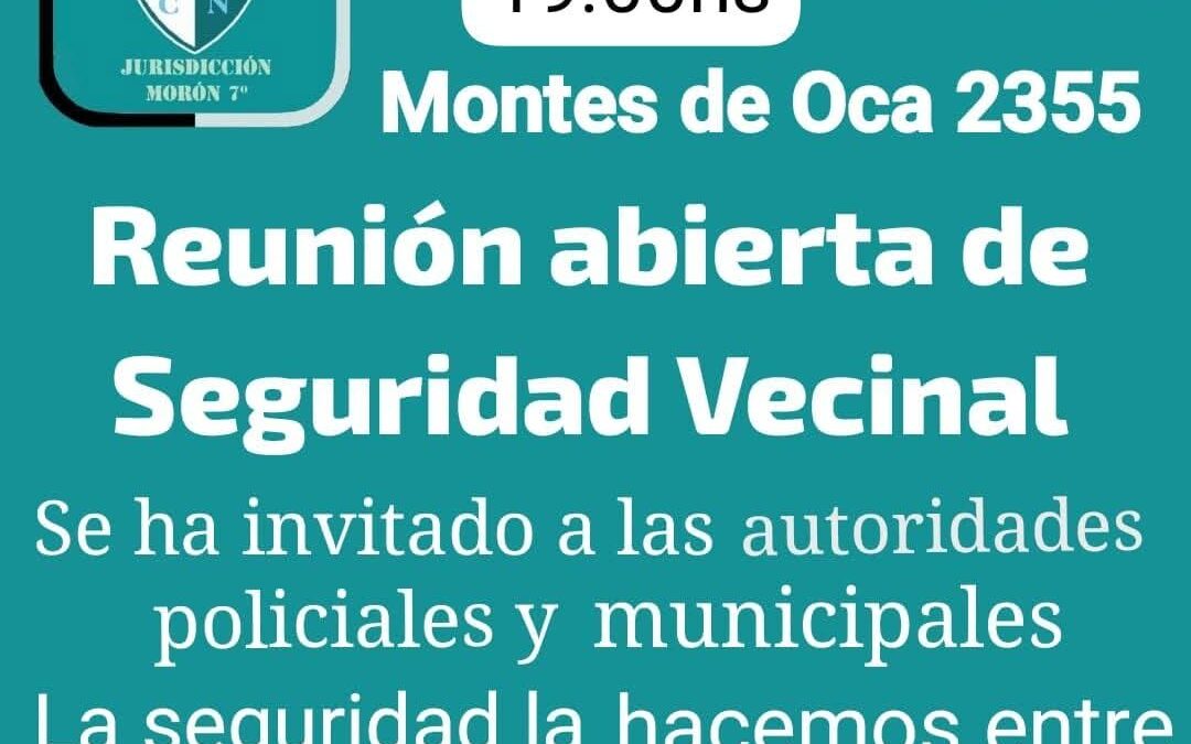 CASTELAR: SE LLEVARÁ A CABO LA PRIMERA REUNIÓN ABIERTA DE SEGURIDAD VECINAL