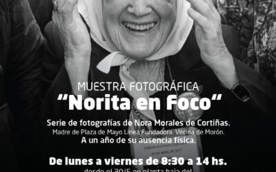 MORÓN: RETRATOS DE UNA LUCHA: LA VIDA DE NORA CORTIÑAS