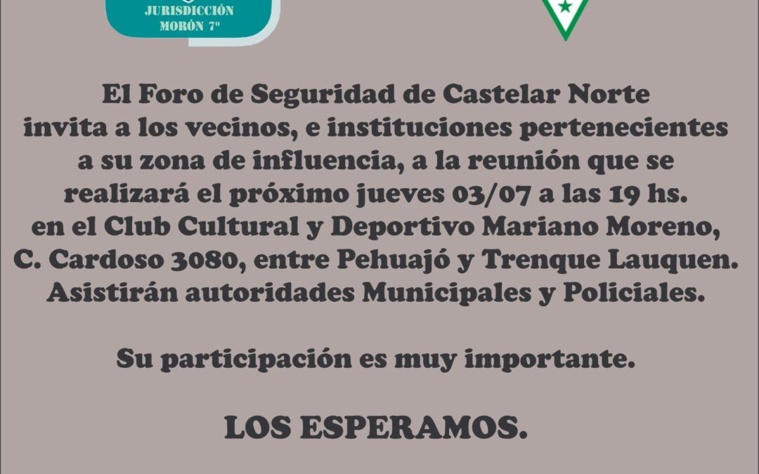 REUNIÓN DE SEGURIDAD EN CASTELAR NORTE: VECINOS E INSTITUCIONES CONVOCADOS PARA ABORDAR TEMAS DE PREVENCIÓN