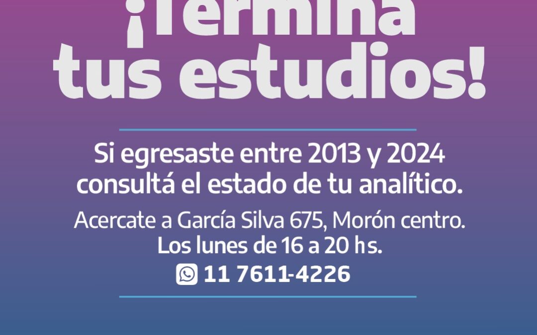 MORÓN: CONTINÚA ABIERTA LA INSCRIPCIÓN AL PLAN FINES PARA FINALIZAR LOS ESTUDIOS PRIMARIOS Y SECUNDARIOS