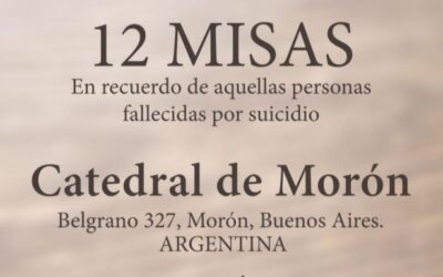 MORÓN: BAJO EL LEMA “12 MISAS”, INICIA EL TERCER AÑO DE LA CAMPAÑA DE PREVENCIÓN DEL SUICIDIO EN ÁMBITOS DE FE
